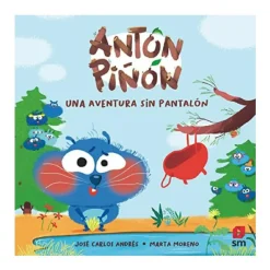 Antón Piñón - Una aventura sin pantalón