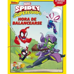 Marvel - Spidey y su superequipo. Hora de balancearse ㅤ