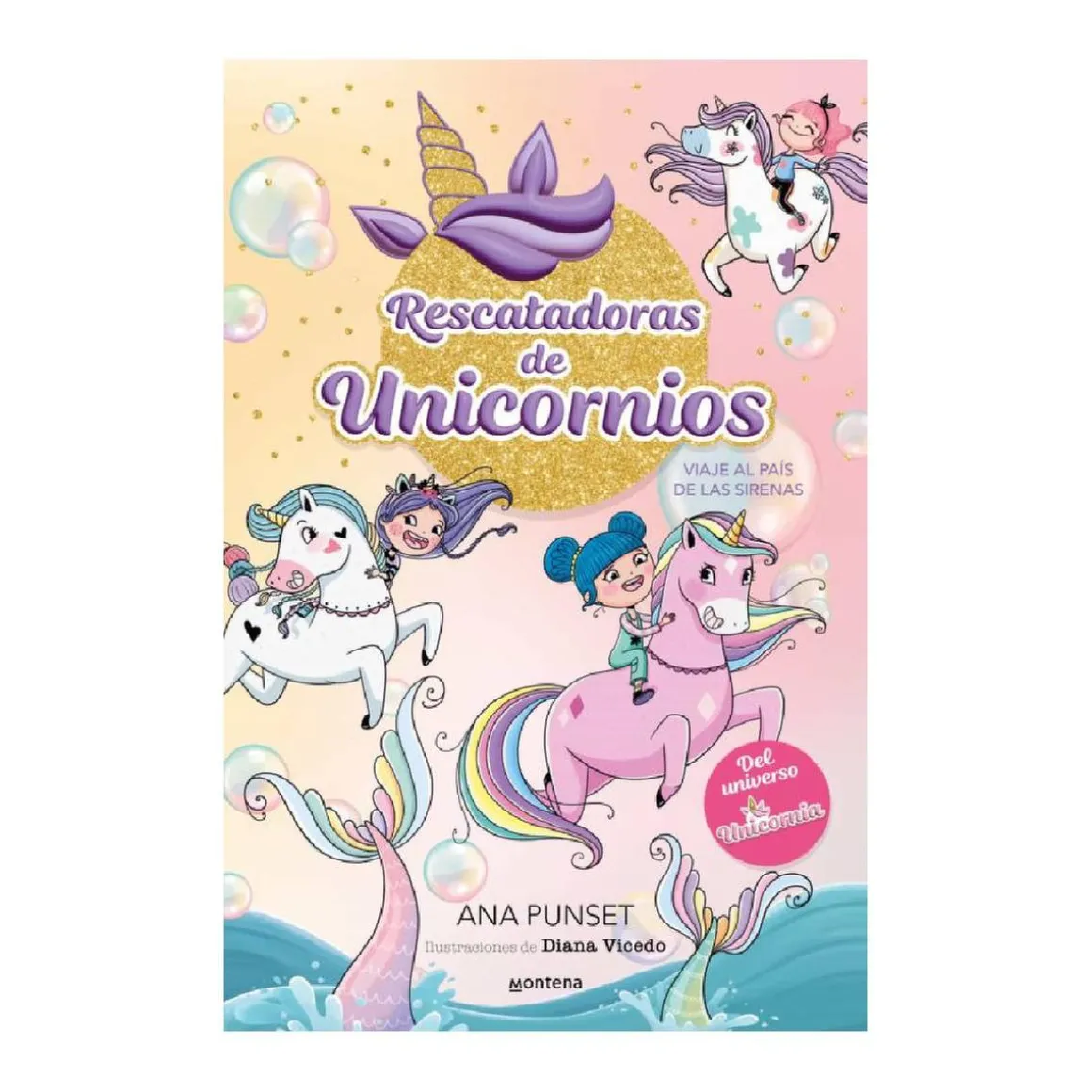 Rescatadoras de Unicornios - Viaje al país de las sirenas